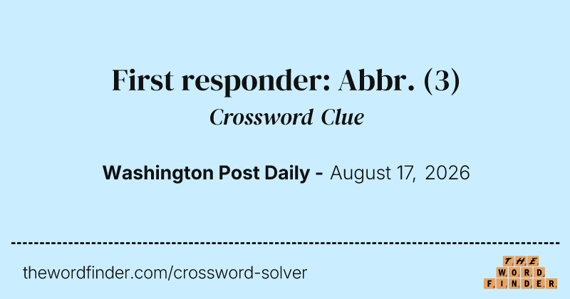First responder: Abbr. crossword clue image