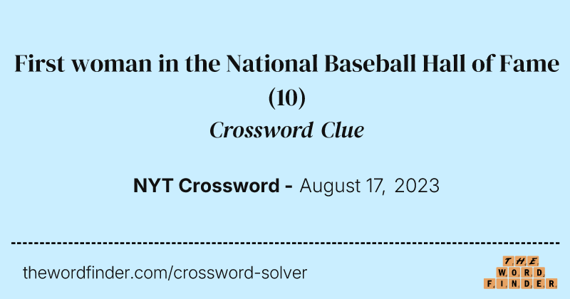 First woman in the National Baseball Hall of Fame crossword clue image