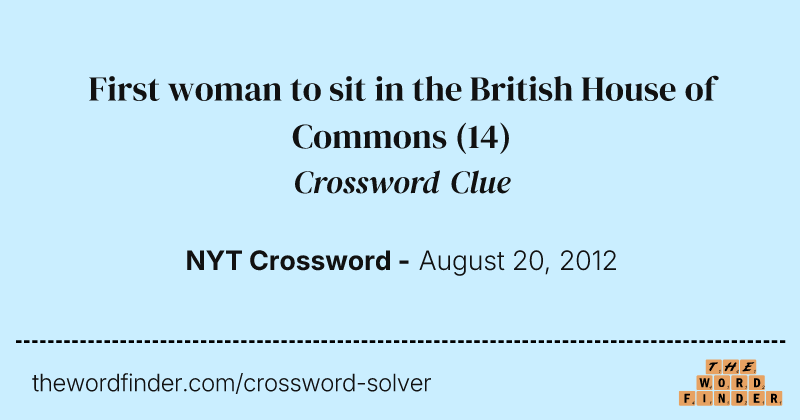 First woman to sit in the British House of Commons crossword clue image