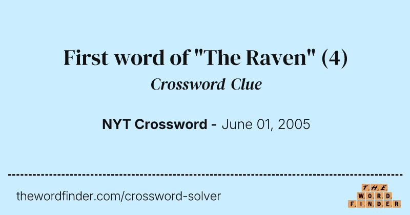 First word of "The Raven" crossword clue image