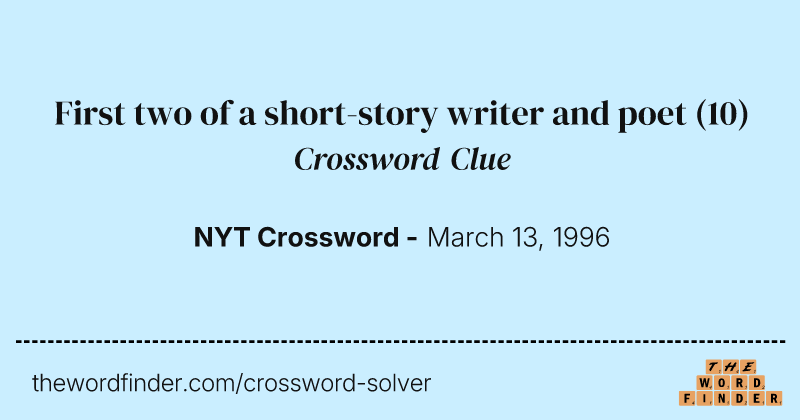 First two of a short-story writer and poet crossword clue image