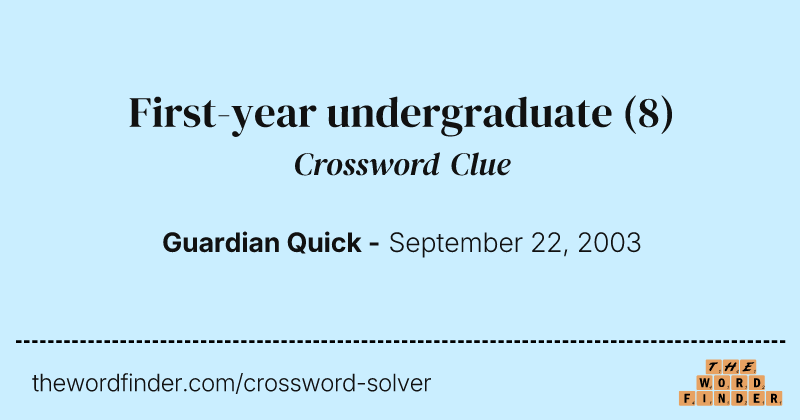 First-year undergraduate crossword clue image