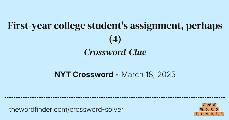 First-year college student's assignment, perhaps crossword clue image