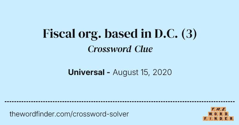 Fiscal org. based in D.C. crossword clue image