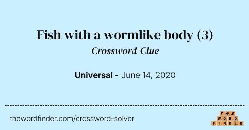 Fish with a wormlike body crossword clue image