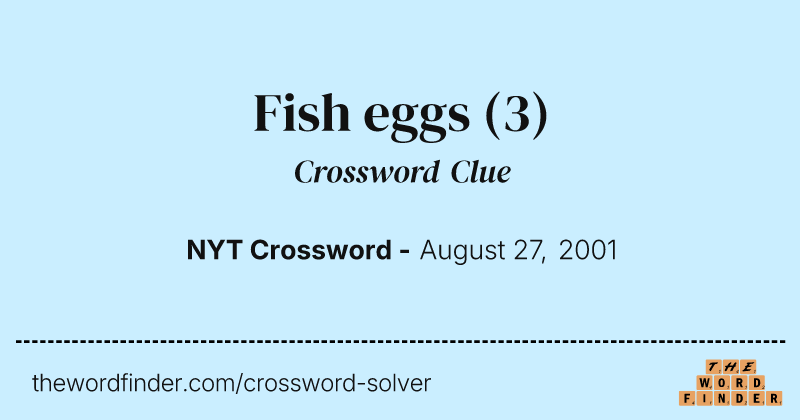 Fish eggs crossword clue image
