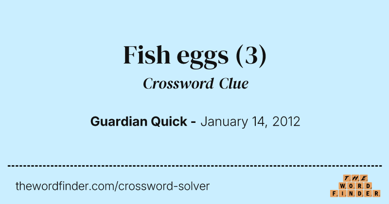 Fish eggs crossword clue image