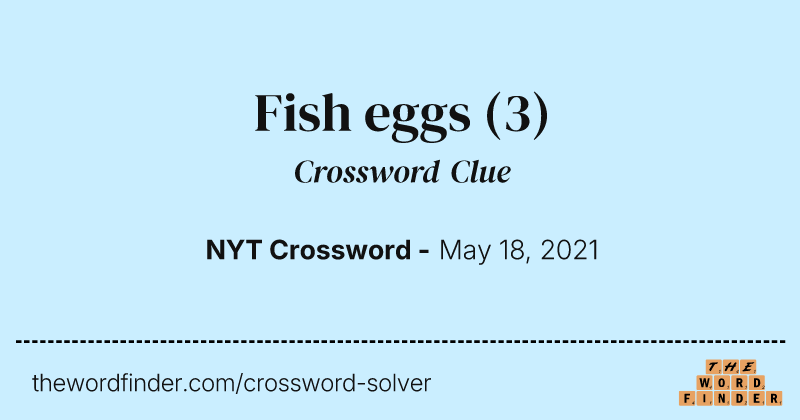 Fish eggs crossword clue image
