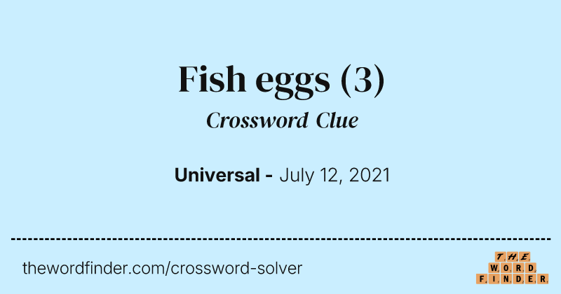 Fish eggs crossword clue image