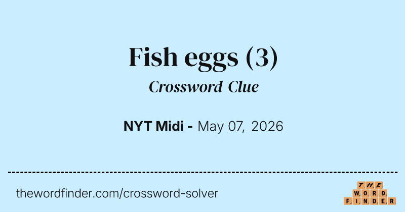 Fish eggs crossword clue image