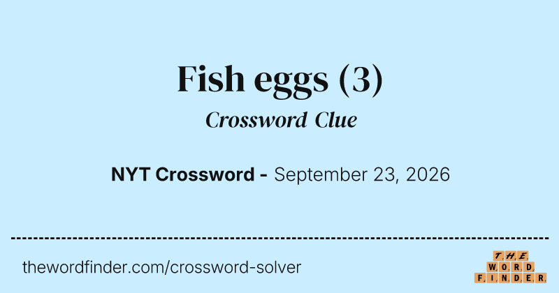 Fish eggs crossword clue image