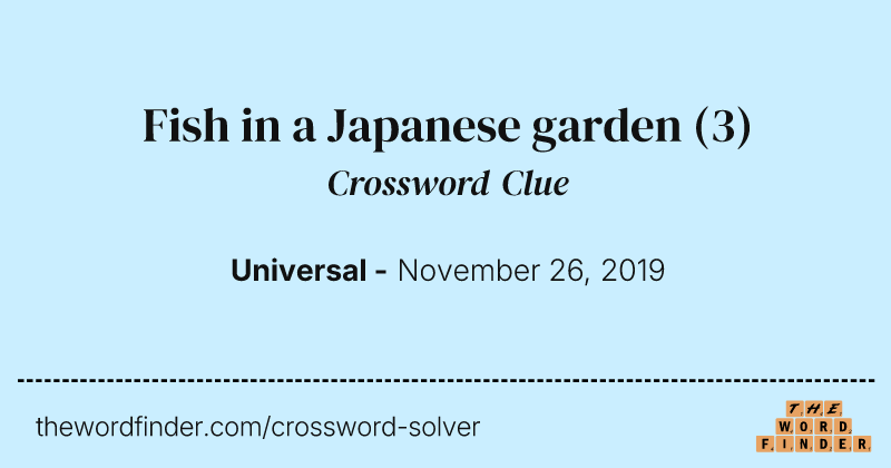 Fish in a Japanese garden crossword clue image