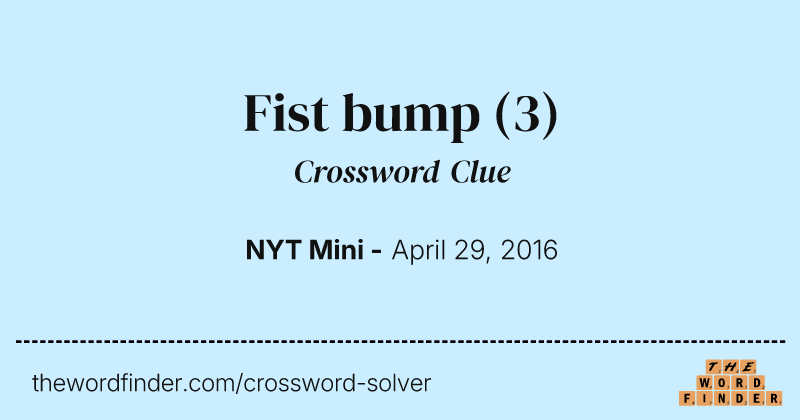 Fist bump crossword clue image