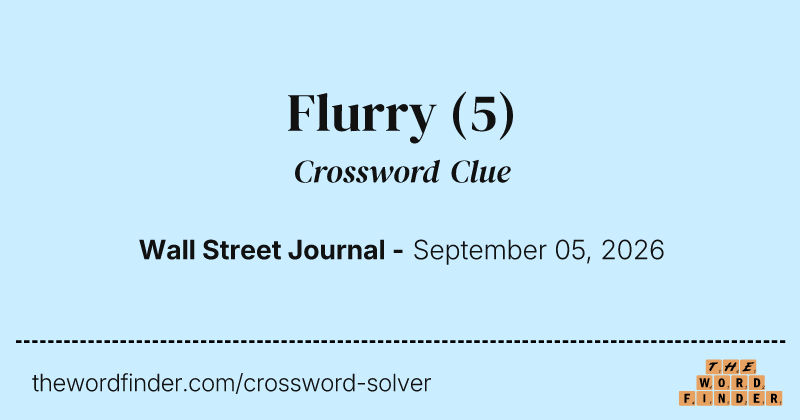 Flurry crossword clue image