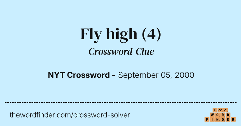 Fly high crossword clue image