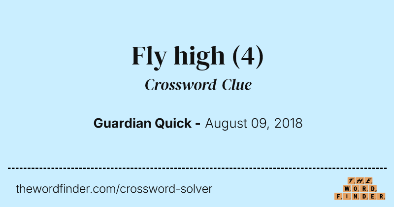 Fly high crossword clue image