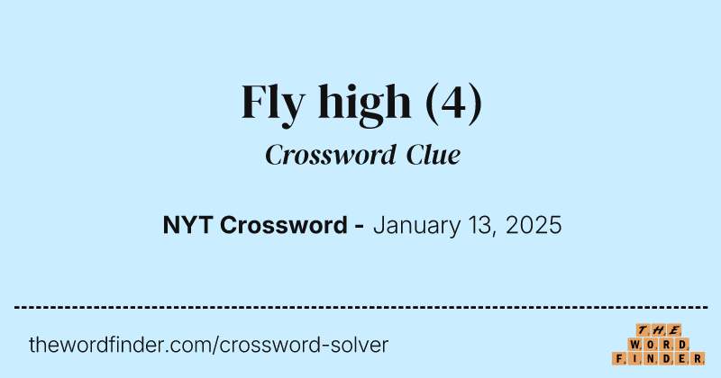 Fly high crossword clue image
