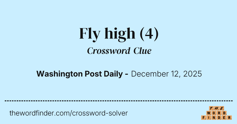 Fly high crossword clue image