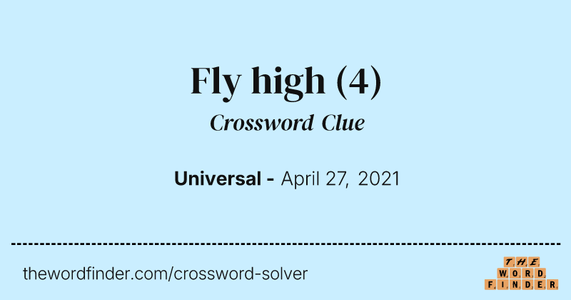 Fly high crossword clue image