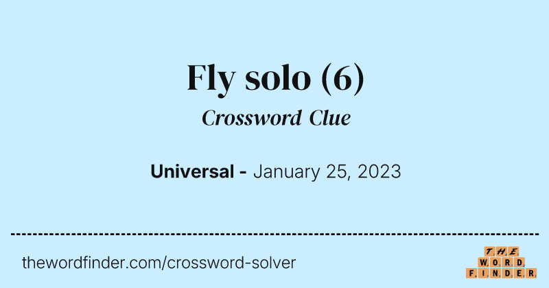 Fly solo crossword clue image