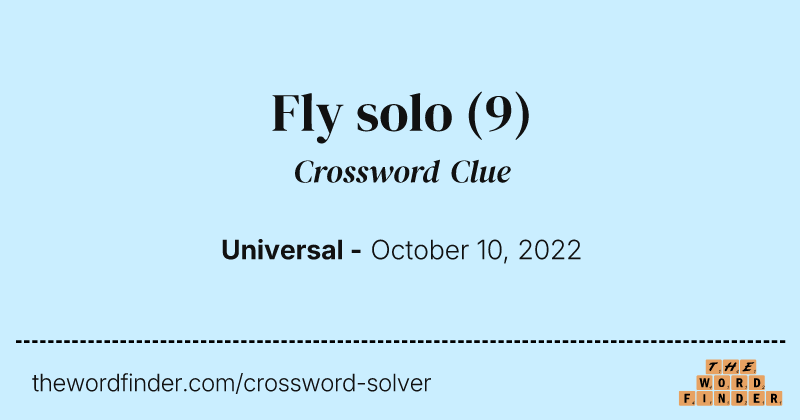 Fly solo crossword clue image