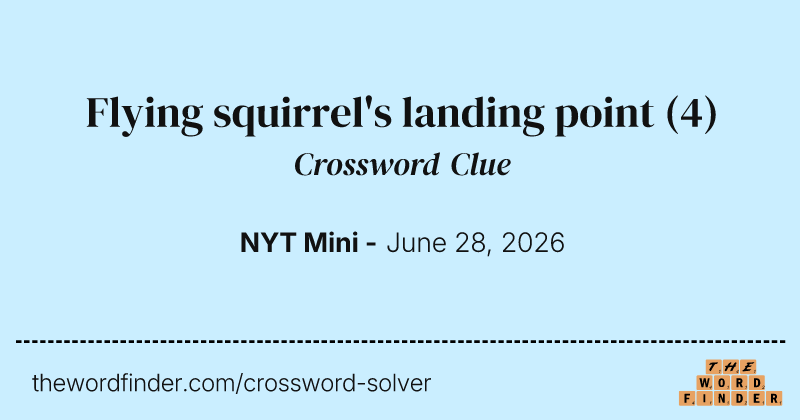 Flying squirrel's landing point crossword clue image