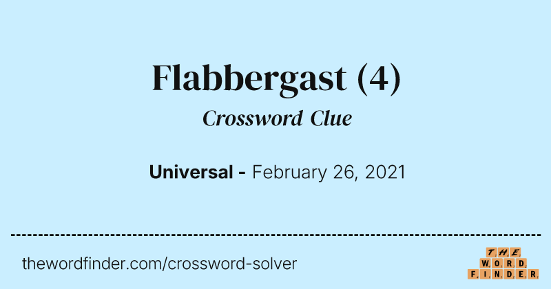 Flabbergast crossword clue image