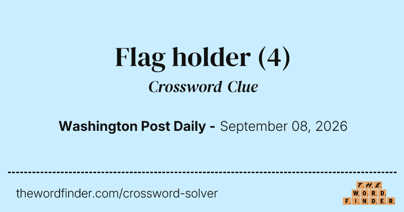 Flag holder crossword clue image