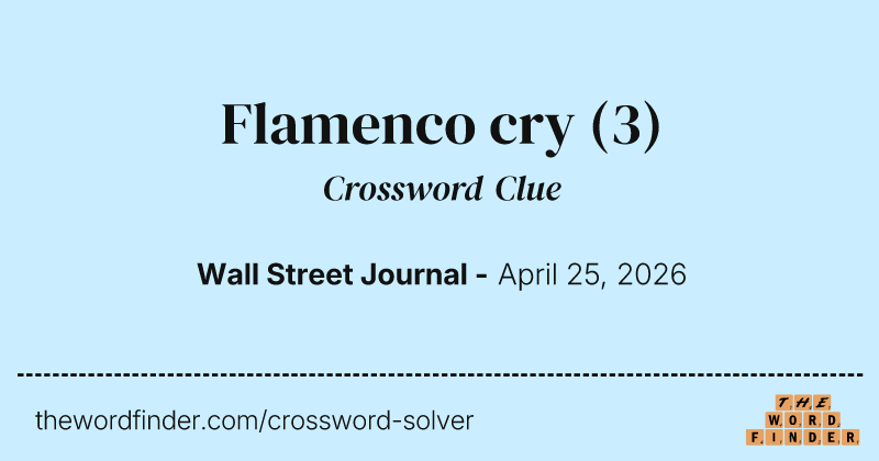 Flamenco cry crossword clue image