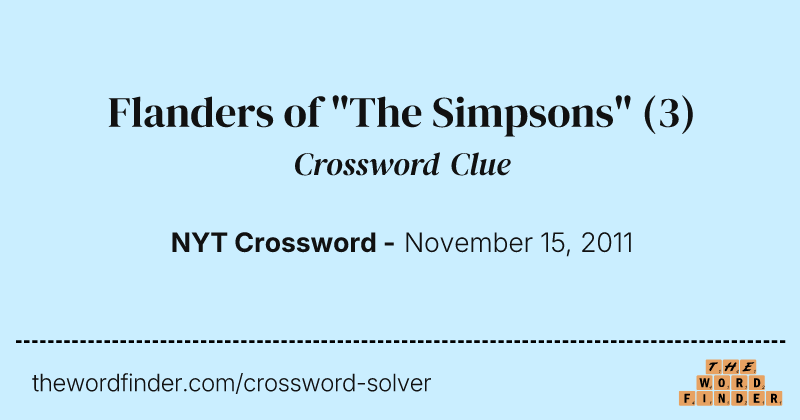 Flanders of "The Simpsons" crossword clue image