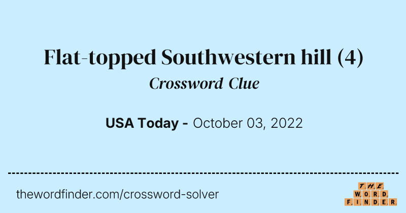 Flat-topped Southwestern hill crossword clue image
