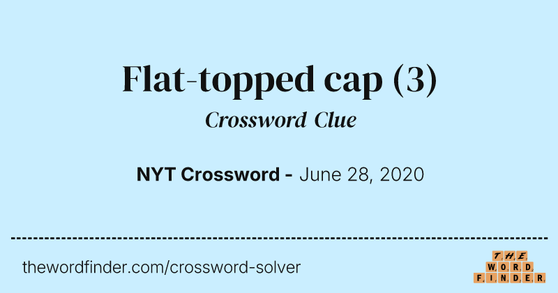 Flat-topped cap crossword clue image