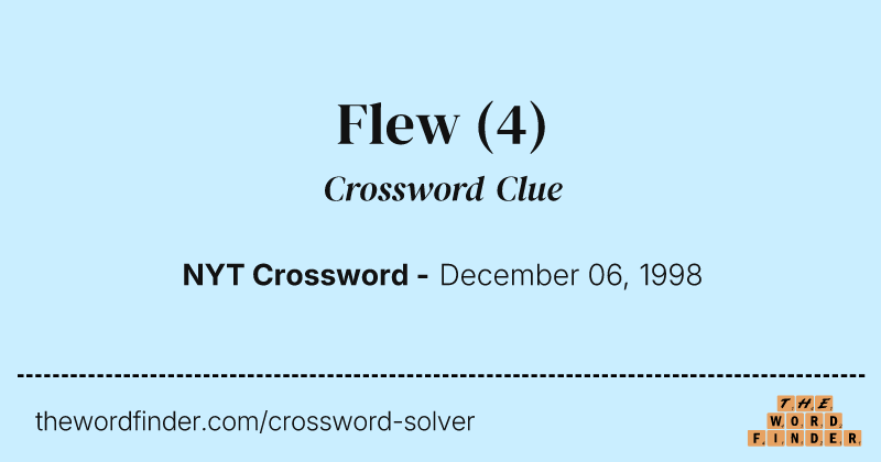 Flew crossword clue image