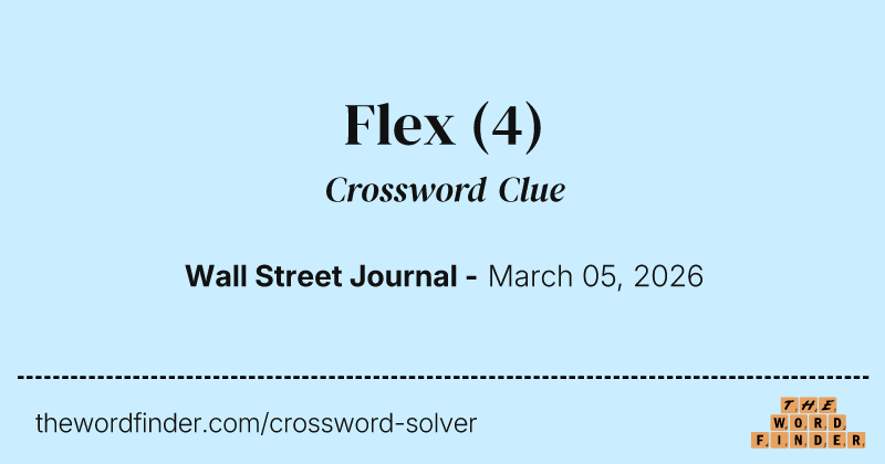 Flex crossword clue image
