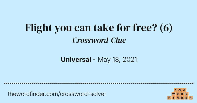 Flight you can take for free? crossword clue image