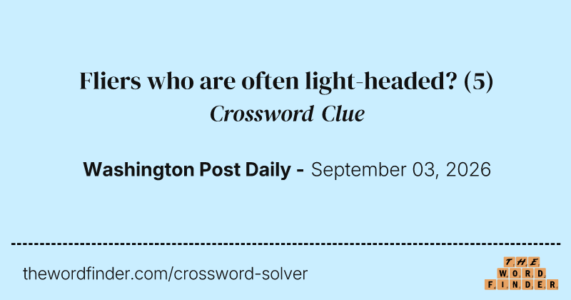 Fliers who are often light-headed? crossword clue image