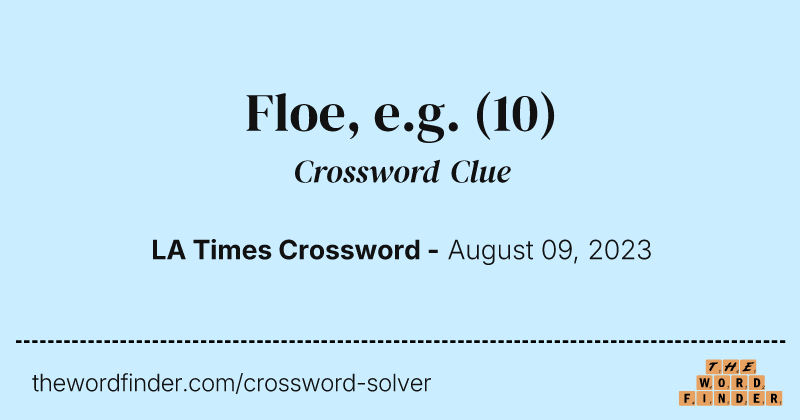 Floe, e.g. crossword clue image
