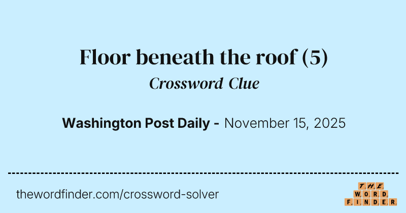Floor beneath the roof crossword clue image