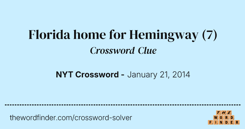 Florida home for Hemingway crossword clue image