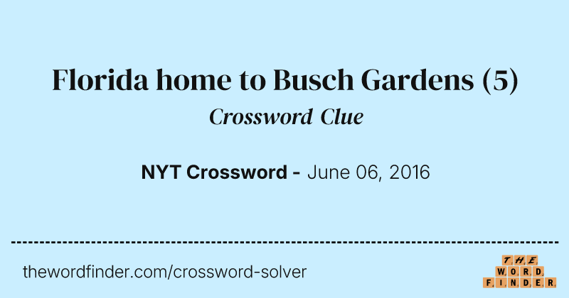 Florida home to Busch Gardens crossword clue image