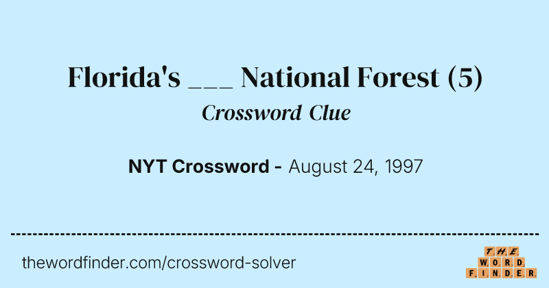 Florida's ___ National Forest crossword clue image