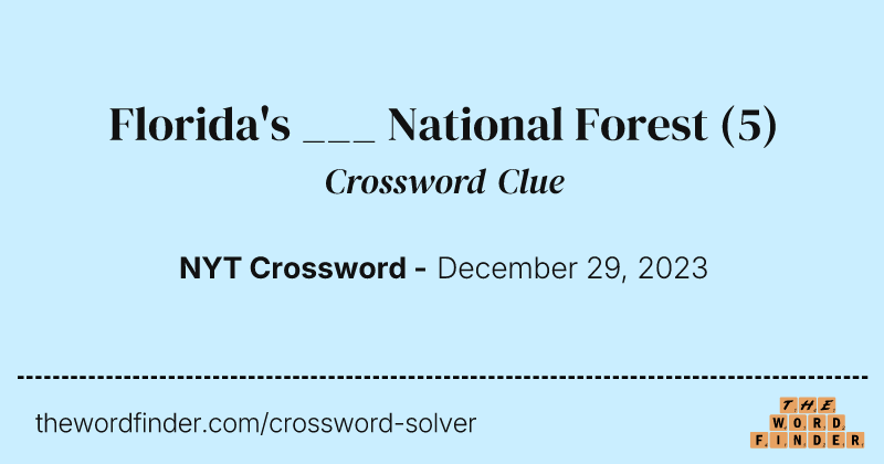 Florida's ___ National Forest crossword clue image
