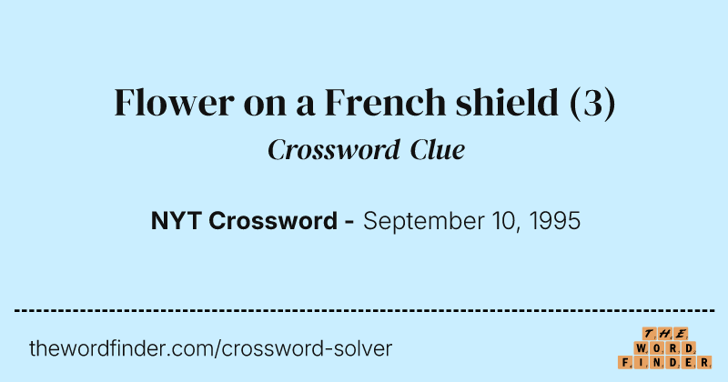 Flower on a French shield crossword clue image