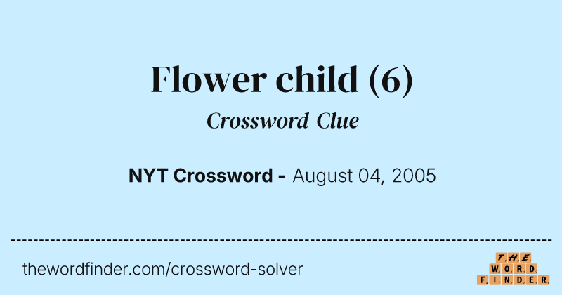 Flower child crossword clue image