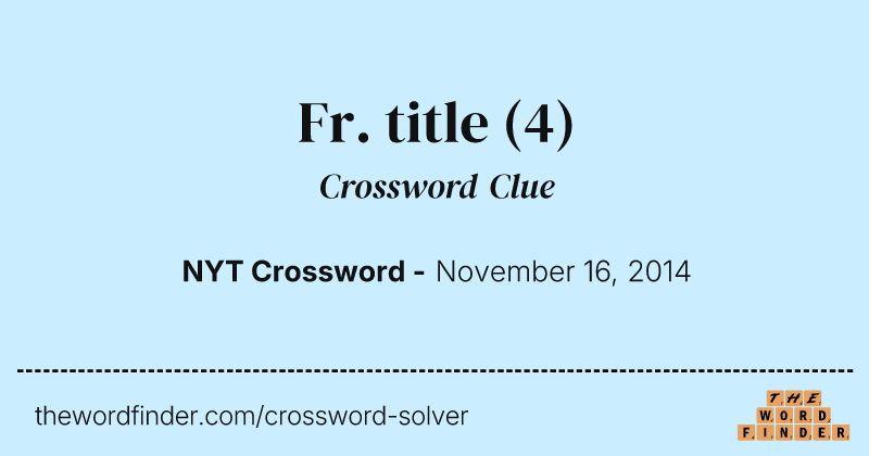 Fr. title crossword clue image