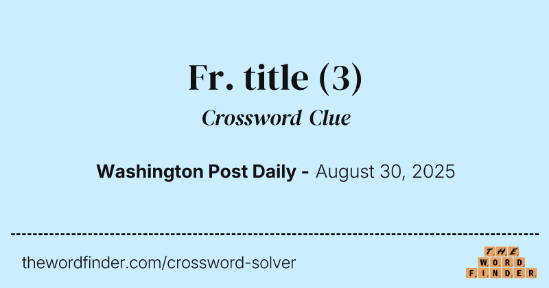 Fr. title crossword clue image