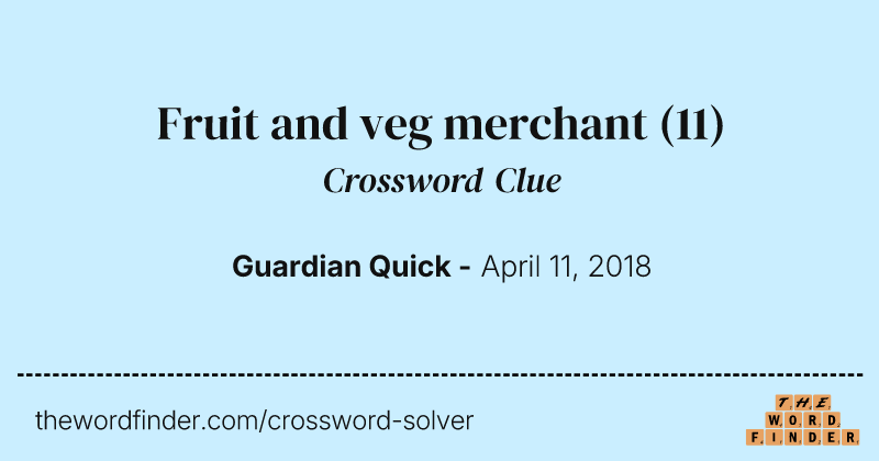 Fruit and veg merchant crossword clue image