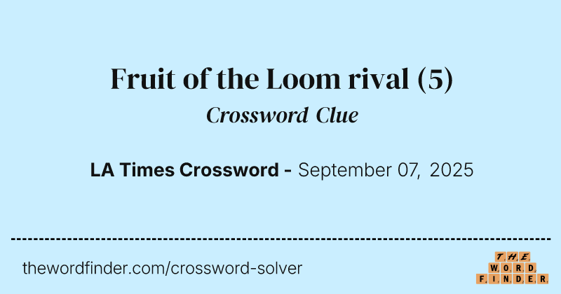 Fruit of the Loom rival crossword clue image