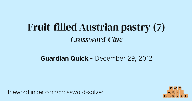 Fruit-filled Austrian pastry crossword clue image