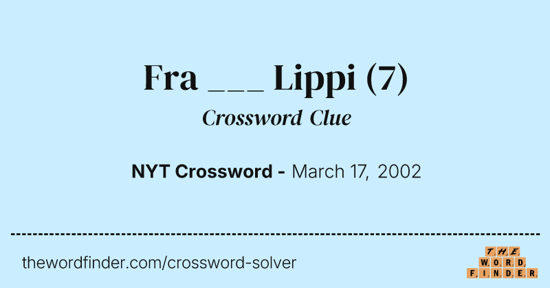 Fra ___ Lippi crossword clue image